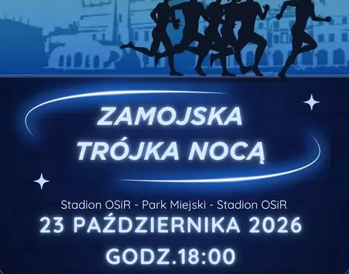 Bieg Nocny „Zamojska Trójka Nocą” – zapisy do 19 października