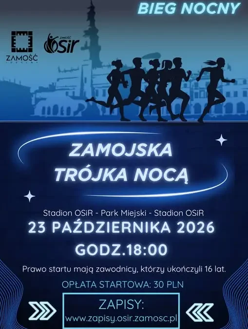 Bieg Nocny „Zamojska Trójka Nocą” – zapisy do 19 października