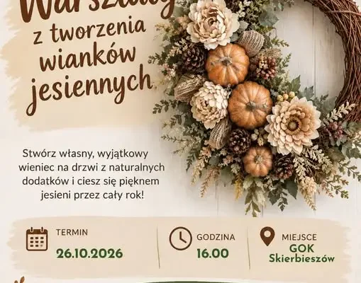 Jesienne warsztaty florystyczne w Skierbieszowie – stwórz własny wieniec na drzwi