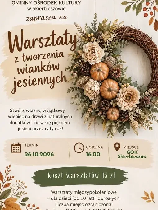 Jesienne warsztaty florystyczne w Skierbieszowie – stwórz własny wieniec na drzwi