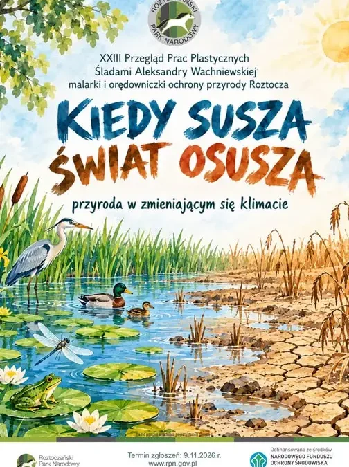 Roztoczański Park Narodowy ogłasza XXIII Przegląd Prac Plastycznych dla dzieci