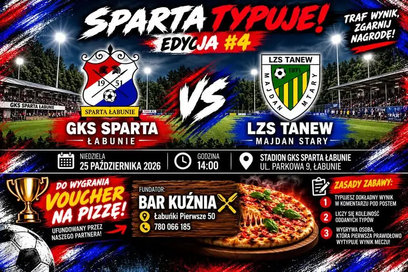 Sparta Łabunie typuje wynik meczu z Tanew Majdan Stary – do wygrania pizza
