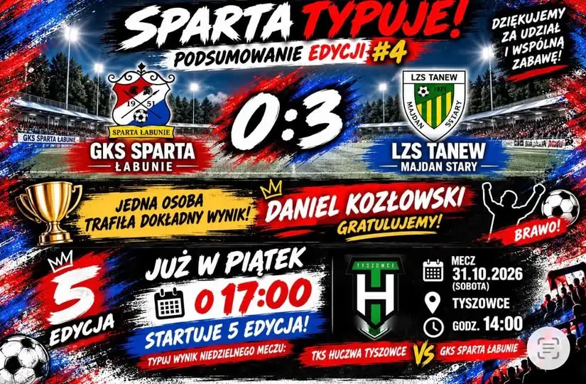Sparta Łabunie typuje: znamy zwycięzcę 4. edycji i znamy termin kolejnej!